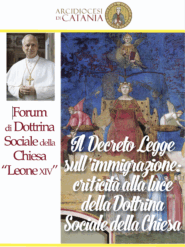 IL FORUM DI DOTTRINA SOCIALE DELLA CHIESA “LEONE XIV” E IL DECRETO LEGGE SULL’IMMIGRAZIONE