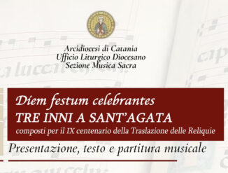 MIRABILE S’INNALZI IL NOSTRO CANTO Diem festum celebrantes TRE INNI A SANTAGATA composti per il IX centenario della Traslazione delle Reliquie